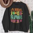 Reading Involves Books Pajamas Count Me Book Lover Bookworm Sweatshirt Gifts for Old Women