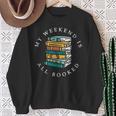 Reading Lover Book Quotes My Weekend Is All Booked Sweatshirt Gifts for Old Women