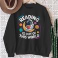 Reading Is Out Of This World Space Books Lover Sweatshirt Gifts for Old Women