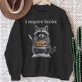 I Require Books Raccoon Bibliophile Literary Sweatshirt Gifts for Old Women I Require Books Raccoon Bibliophile Literary Sweatshirt Gifts for Old Women