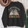 Retired 2026 A New Chapter Begins Floral Book Retirement Sweatshirt Gifts for Old Women