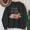 Retired But Forever A Teacher At Heart Vintage Books & Apple Sweatshirt Gifts for Old Women