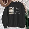 Retro I'm With The Banned Books Sweatshirt Gifts for Old Women