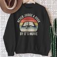 Retro Never Judge A Book By Its Movie Shirt Book Reader Sweatshirt Gifts for Old Women Retro Never Judge A Book By Its Movie Shirt Book Reader Sweatshirt Gifts for Old Women