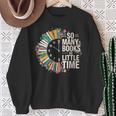 Retro So Many Books Little Time Book Clock Reading Sweatshirt Gifts for Old Women Retro So Many Books Little Time Book Clock Reading Sweatshirt Gifts for Old Women