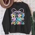 Return Your Books End School Year School Librarian Teacher Sweatshirt Gifts for Old Women
