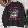 Romantasy Merch For Moms Reads Fairy Smut Spicy Book Lover Sweatshirt Gifts for Old Women Romantasy Merch For Moms Reads Fairy Smut Spicy Book Lover Sweatshirt Gifts for Old Women