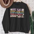 Say Gay Protect Trans Kids Read Banned Books LGBT Groovy Sweatshirt Gifts for Old Women Say Gay Protect Trans Kids Read Banned Books LGBT Groovy Sweatshirt Gifts for Old Women