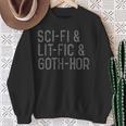 Science Fiction Literary Fiction Gothic Horror Book Readers Sweatshirt Gifts for Old Women Science Fiction Literary Fiction Gothic Horror Book Readers Sweatshirt Gifts for Old Women