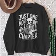 Skeleton Reading Book Halloween Just One More Chapter Sweatshirt Gifts for Old Women Skeleton Reading Book Halloween Just One More Chapter Sweatshirt Gifts for Old Women