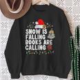 Snow Is Falling Books Are Calling Sweatshirt Gifts for Old Women Snow Is Falling Books Are Calling Sweatshirt Gifts for Old Women