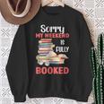 Sorry My Weekend Is Fully Booked Reading Bookworm Book Sweatshirt Gifts for Old Women
