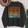 I Survived Reading Banned Books Bookaholic Book Lovers Sweatshirt Gifts for Old Women