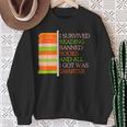 I Survived Reading Banned Books Librarians Book Enthusiasts Sweatshirt Gifts for Old Women I Survived Reading Banned Books Librarians Book Enthusiasts Sweatshirt Gifts for Old Women