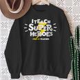 I Teach Super Heroes Comic Book Hero Pre-K Teacher Sweatshirt Gifts for Old Women I Teach Super Heroes Comic Book Hero Pre-K Teacher Sweatshirt Gifts for Old Women