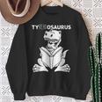 Teachersaurus Dinosaur Reading Book Reader Men Women Kids Sweatshirt Gifts for Old Women