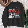 Teaching Love 4th Of July Teacher American Flag Books Party Sweatshirt Gifts for Old Women