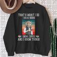 That's What i Do i Read Books i Drink Coffee Owl Teacher For Men Women Kids Sweatshirt Gifts for Old Women