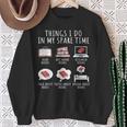 Things I Do In My Spare Time Read Books Bookworm Sweatshirt Gifts for Old Women