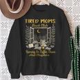 Tired Moms Book Club Running On Coffee Chaos And Chapters Sweatshirt Gifts for Old Women Tired Moms Book Club Running On Coffee Chaos And Chapters Sweatshirt Gifts for Old Women