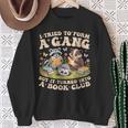 I Tried To Form A Gang But It Turned Into A Book Club Groovy Sweatshirt Gifts for Old Women