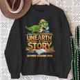Unearth a Story Dinosaur Reading Books Summer 2026 Sweatshirt Gifts for Old Women Unearth a Story Dinosaur Reading Books Summer 2026 Sweatshirt Gifts for Old Women