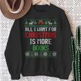 All I Want Is More Books & Reading Lover Ugly Christmas Sweatshirt Gifts for Old Women