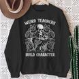 Weird Teachers Build Character Skeleton Reading Book Sweatshirt Gifts for Old Women