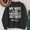 My Wife Is My Favorite Author Book Lover Sweatshirt Gifts for Old Women