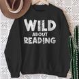 Wild About Reading Book Lover Library Sweatshirt Gifts for Old Women Wild About Reading Book Lover Library Sweatshirt Gifts for Old Women