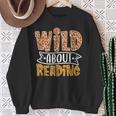 Wild About Reading Books Lovers Library Day English Teacher Men Women Sweatshirt Gifts for Old Women