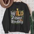 Wild About Reading Books Reader Lover Librarian Bookworm Sweatshirt Gifts for Old Women Wild About Reading Books Reader Lover Librarian Bookworm Sweatshirt Gifts for Old Women