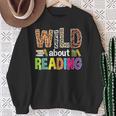 Wild About Reading Library Day Reading Books & Bookworm Sweatshirt Gifts for Old Women