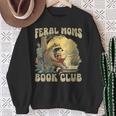 Women's Feral Moms Book Club Sweatshirt Gifts for Old Women Women's Feral Moms Book Club Sweatshirt Gifts for Old Women