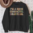 Women's I'm a Book Character Costumes For Kids Storybook Character Sweatshirt Gifts for Old Women