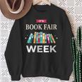 Women's It's Book Fair Week Book Lover Reading Event Teacher Librar Sweatshirt Gifts for Old Women
