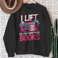 Women's I Lift So I Can Carry More Books Reader Gym Bookworm Sweatshirt Gifts for Old Women