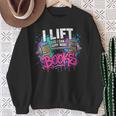 Women's I Lift So I Can Carry More Books Reader Librarian Sweatshirt Gifts for Old Women Women's I Lift So I Can Carry More Books Reader Librarian Sweatshirt Gifts for Old Women