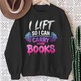 Women's I Lift So I Can Carry More Books Reader Workout Sweatshirt Gifts for Old Women