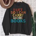 Women's I Lift So I Can Carry More Books Reading Lovers Workout Sweatshirt Gifts for Old Women