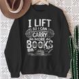 Women's I Lift So I Can Carry More Books Reading Reader Book Workout Sweatshirt Gifts for Old Women