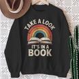 Women's Take A Look Its In A Book Reading Sweatshirt Gifts for Old Women