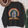 Women's Rainbow Book Saying Take A Look Its In A Book Sweatshirt Gifts for Old Women Women's Rainbow Book Saying Take A Look Its In A Book Sweatshirt Gifts for Old Women