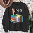 Women's Reading Books Librarian Reader Nerd I'm Ok Sweatshirt Gifts for Old Women