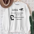 1984 Not An Instruction Manual Orwell Book Lover Themed Sweatshirt Gifts for Old Women 1984 Not An Instruction Manual Orwell Book Lover Themed Sweatshirt Gifts for Old Women