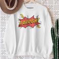 AAARGH Bubble From Comic Book Or Cartoon Sweatshirt Gifts for Old Women AAARGH Bubble From Comic Book Or Cartoon Sweatshirt Gifts for Old Women