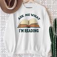 Ask Me What I'm Reading Sweatshirt Gifts for Old Women