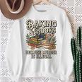Baking And Books Because Murder Is Illegal Sarcastic Performance Sweatshirt Gifts for Old Women
