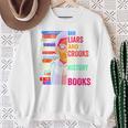 Ban Liars And Crooks Not History And Books Sweatshirt Gifts for Old Women Ban Liars And Crooks Not History And Books Sweatshirt Gifts for Old Women