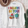 I Believe In You Educational Art With Books And Globe Sweatshirt Gifts for Old Women